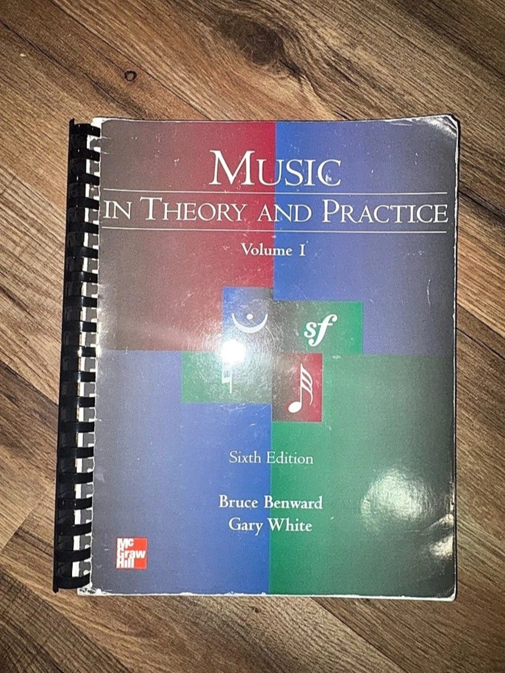 Music in Theory and Practice, Volume I Textbook by Bruce Benward